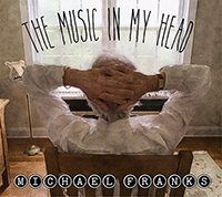 Michael Franks / The Music in My Head