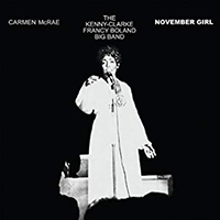 Carmen McRae & The Kenny Clarke=Fancy Boland Big Band / November Girl