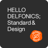 HELLO DELFONICS ｜ デルフォニックススタンダード＆デザイン